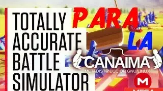 COMO DESCARGAR TOTALLY ACCURATE BATTLE SIMULATOR PARA CANAIMA