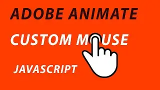 Adobe Animate CC - Custom Mouse - JavaScript Tutorial - HTML5 canvas