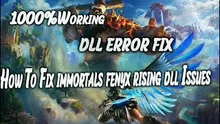 How To Fix immortals fenyx rising dll Issues 10000% Working