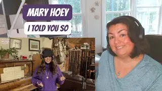 NOT WHAT I EXPECTED! MARY HOEY | I TOLD YOU SO (RANDY TRAVIS COVER)