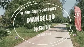 HCC!drones Viegmiddag Dwingeloo 27 mei 2023
