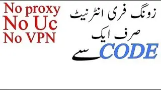 Zong Free internet 2018 No peoxy No VPN No Uc Just A Code Urdu hindi