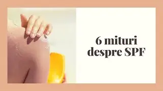 Hai să demontăm mituri despre SPF