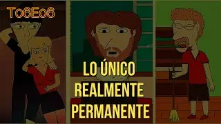 Tres Acordes: T06E06 - Lo único realmente permanente