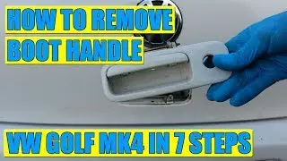 TUTORIAL: How to remove tailgate boot lock handle VW Golf Mk4, Polo 6N2, Lupo, Seat Arosa in 7 steps
