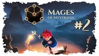 MAGES OF MYSTRALIA | Directo 2 - Gameplay español