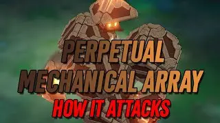 Perpetual Mechanical Array (PMA): How It Attacks | Genshin Impact