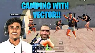 CAMPING WITH VECTOR FUNNY GAMEPLAY AND VECTOR HACK ZONE IN LIVE MATCH😂 | #bgmi Bgmi Gameplay