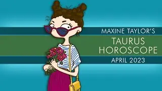 Taurus April 2023 Astrology Horoscope Forecast