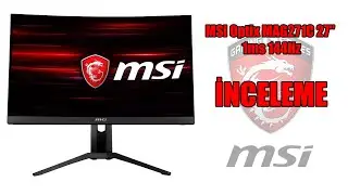 MSI Optix MAG271C 27'' 1ms 144Hz - İnceleme