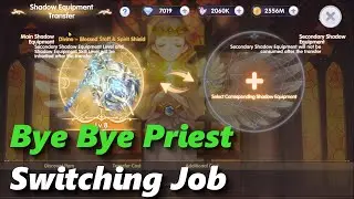Bye bye Priest - Job change | rox | Ragnarok X: Next Generation
