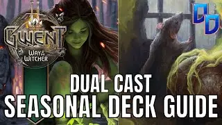 [GWENT] DUAL CAST (SEASONAL DECK GUIDES)