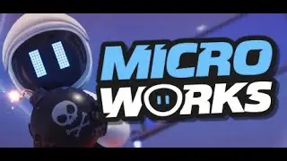 Играем в Microworks