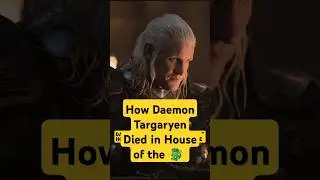 How Daemon Targaryen died in house of the dragon #daemontargaryen #houseofthedragon #gameofthrones
