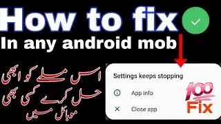 How to fix settings keep stopping in any android mobile // Wellbeing keeps stopping in Samsung fix