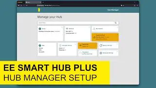 EE Smart Hub Plus Hub Manager Setup Guide