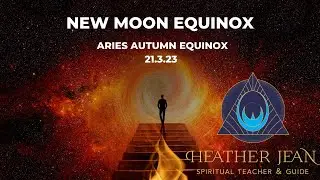 Aries New Moon and Equinox 2023