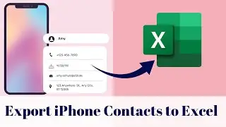 How to Export iPhone Contacts to Excel in 3 Easy Steps