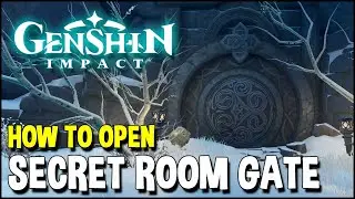 Genshin Impact How to open the sealed Secret Room Gate (Princess, Priest & Scribe box Locations)