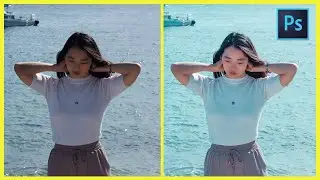 [ Color Effect ] HOW TO EDIT BLUE SEA IN PHOTOSHOP