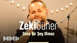 Zeki Güner - Sana Bir Şey Olmaz (Akustik)