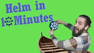 Learn Helm in 10 Minutes