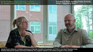 Digital Learning With Dr. Downs: What's Next For Robotics In North Reading