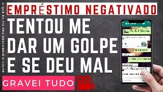 NOVO GOLPE DO EMPRÉSTIMO NO WHATSAPP | O QUE FAZER PRA IDENTIFICAR O GOLPE