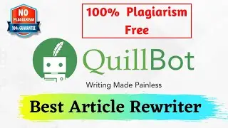 How to Avoid Plagiarism | QuillBot | Remove Plagiarism | How to Paraphrase to Avoid Plagiarism |2021