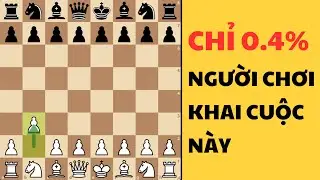 ĐÂY LÀ KHAI CUỘC BỊ ĐÁNH GIÁ THẤP NHẤT TRONG CỜ VUA