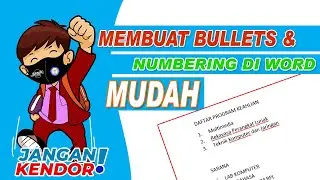 Cara Membuat Bullets And Numbering di Word 2016
