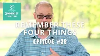 These Need to be In Place for REAL Transformation - Community Connections #20 - Love INC