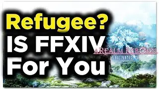 Is Final Fantasy 14 Right For You