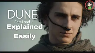 Dune part 1 and 2 explained easily