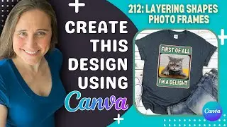 Print On Demand Design Tutorial Using Canva: Layering Shapes And Frames And Scaling Out ❤️🔥💲
