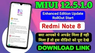 Redmi Note 8 MIUI 12.5 Enhanced Edition Update RollOut Start 🇮🇳|Redmi Note 8 Next Update Info 🔥