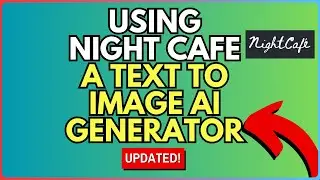 How to Use Night Cafe AI aText to Image AI Generator