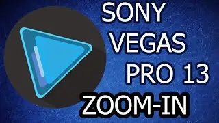 How To Zoom In Sony Vegas Pro 13| Sony Vegas Pro 13 Tutorial