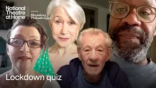 Official National Theatre at Home Quiz 1 | Ian McKellen, Helen Mirren, Lenny Henry + Lesley Manville