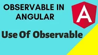 Observable in Angular Part 2 | Basic use of Observable in Angular