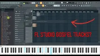FL STUDIO FOR GOSPEL TRACKS AND LIVE PERFORMANCE