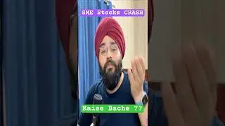 SME Stocks Will CRASH Aur Khatam Ho Jaenge - Kaise Bache Crash Aur Nuksaa ya Kangaal Hone Se ??