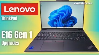 Lenovo ThinkPad E16 Gen 1 upgrade options