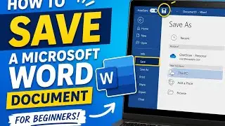 HOW TO SAVE A MS WORD DOCUMENT | FOR BEGINNERS 