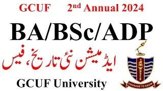 BA BSc ADP 2nd Annual 2024 GCUF Registration New Dates | ADP Admission 2024 GCUF