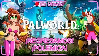 🔴¡REGRESAMOS AL JUEGO POLEMICO DE POKEMON...PALWORLD!🤩✨