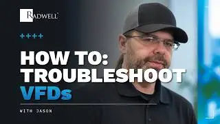 How To: Troubleshoot VFDs