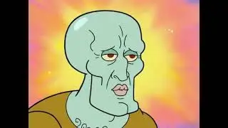 SpongeBob - Handsome Squidward