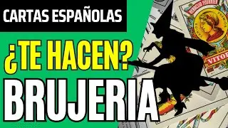 Cómo Descubrir Quién Te Hace Brujería. Tirada de Cartas Españolas
