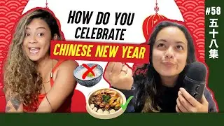 How do you celebrate Chinese New Year | Outcasts the Podcast 58